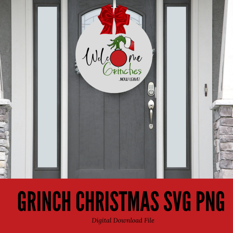 Welcome Grinches Door Sign SVG