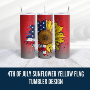 4th of July Sunflower Yellow Flag Tumbler Design Digeals.com