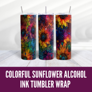 Colorful Sunflower Alcohol Ink Tumbler Wrap Designs - Digeals.com
