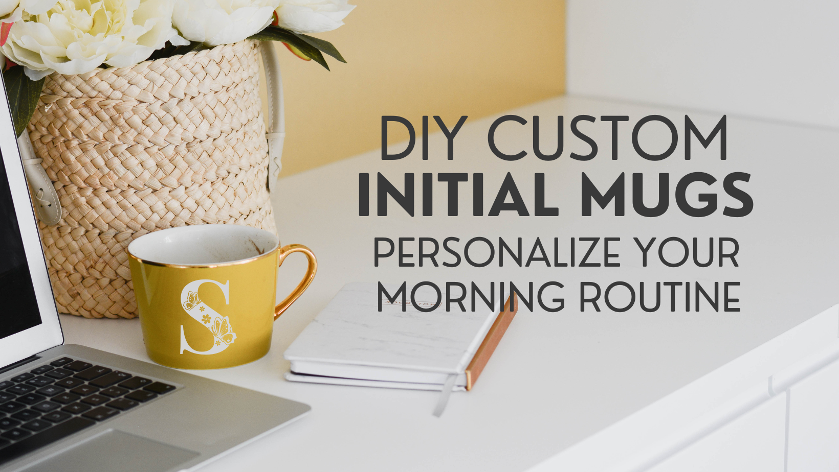 DIY Custom Initial Mugs: Personalize Your Morning Routine