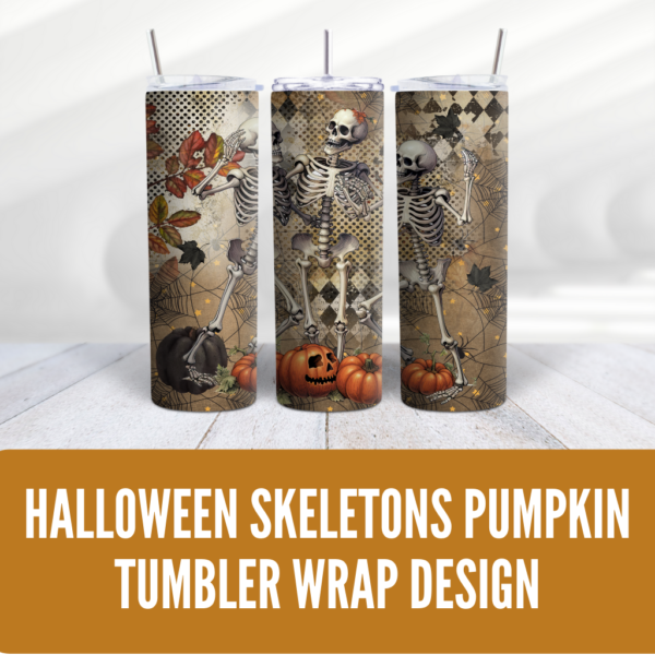 Halloween Skeletons Pumpkin Tumbler Wrap Design - Digeals.com