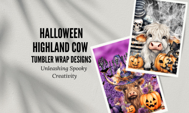 Halloween Highland Cow Tumbler Wrap Digital Downloads: Unleashing Spooky Creativity