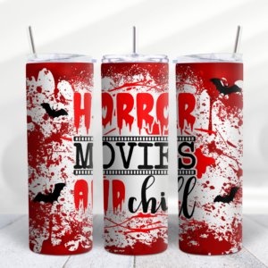 Horror Movies and Chill 20 oz Tumbler Wrap Design Digeals.com