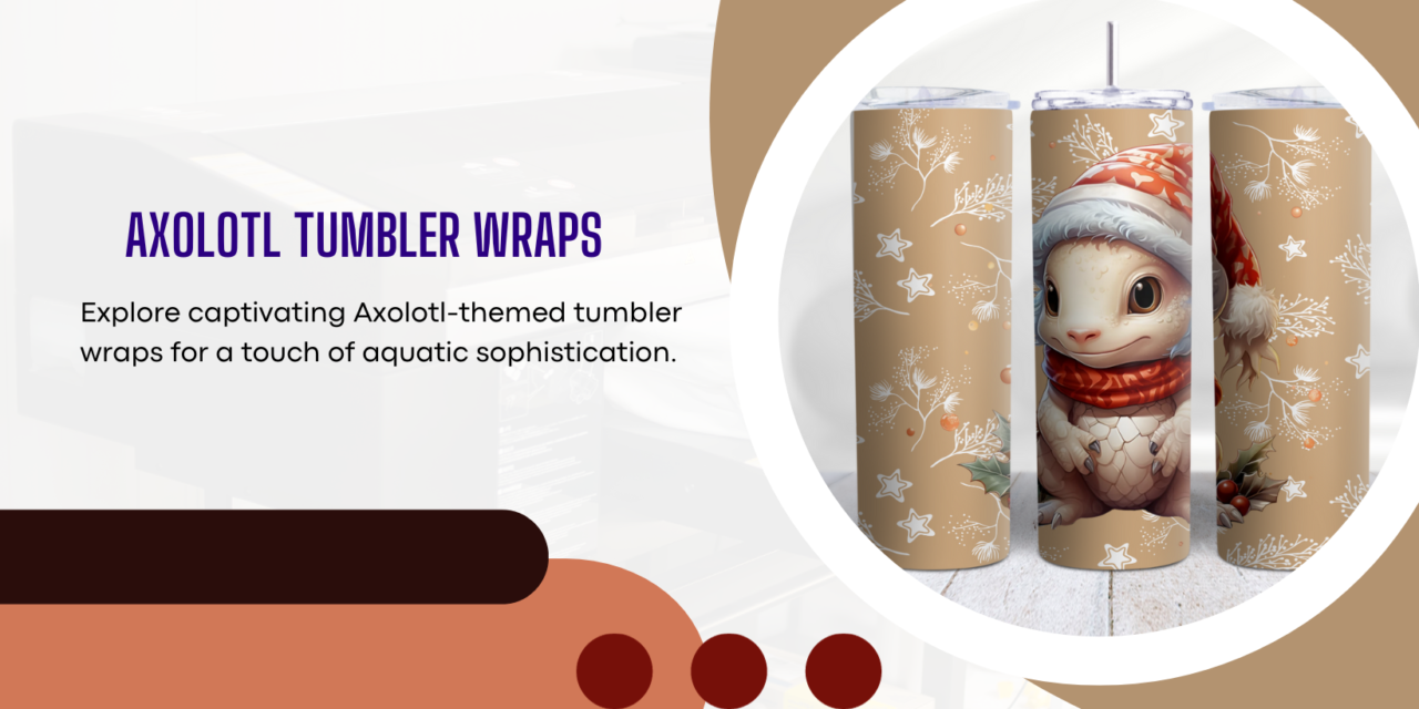 Axolotl Christmas Tumbler Wrap Designs