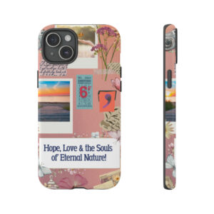 Hope Love and the Soul of Eternal Nature Phone Case Digeals.com