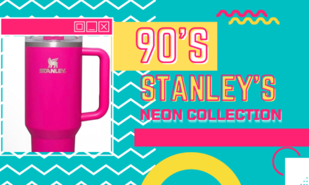 Stanley’s New Neon Collection A Blast From The 90s